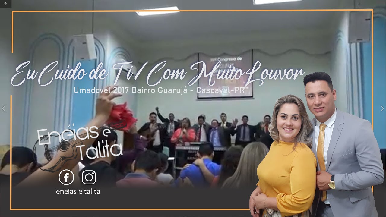 Dupla Enéias e Talita - Medley - Eu Cuido de Ti / Com Muito Louvor