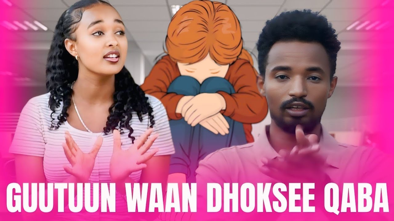♦️GUUTUUN WAAN NA DHOKSEE QABA!