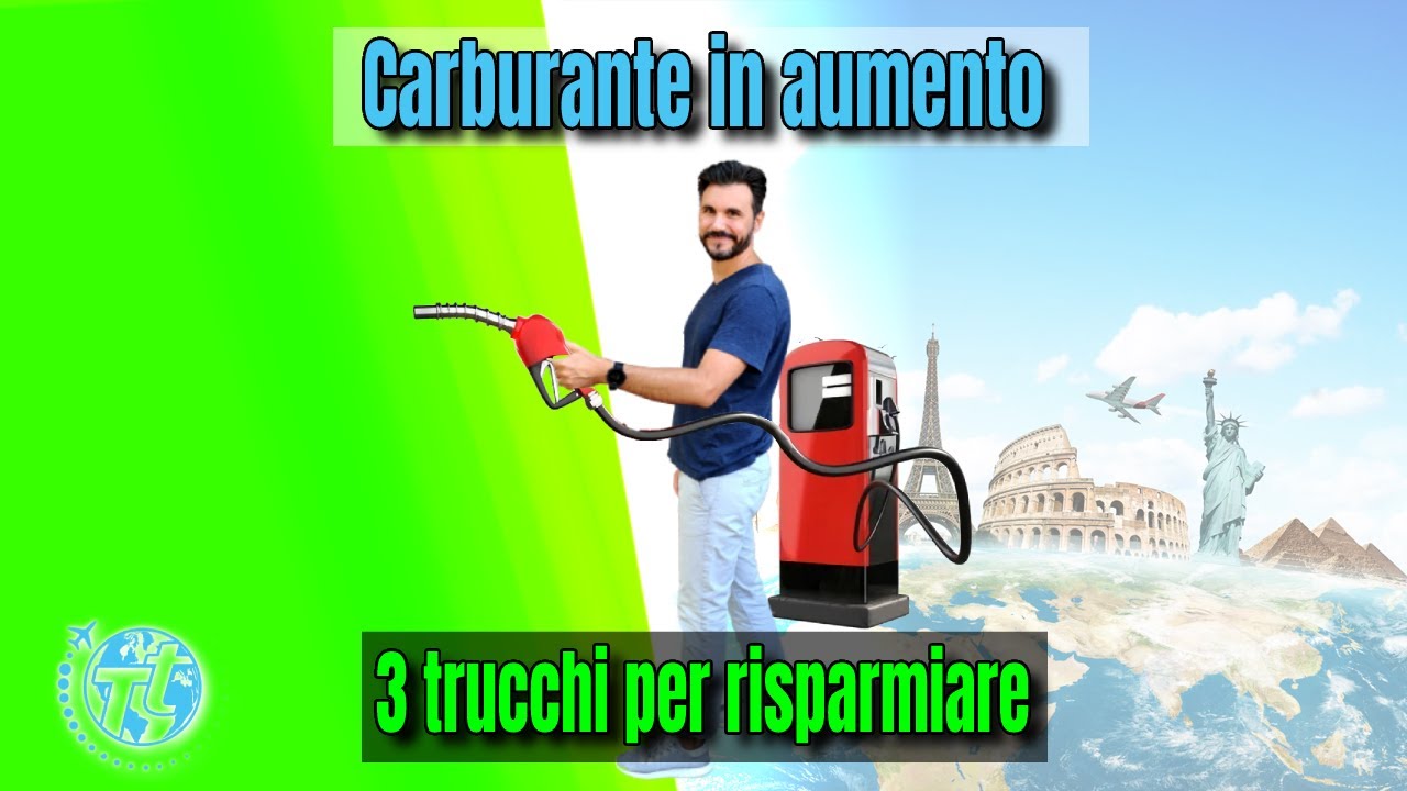 Carburante in aumento: 3 trucchi per consumare meno in viaggio