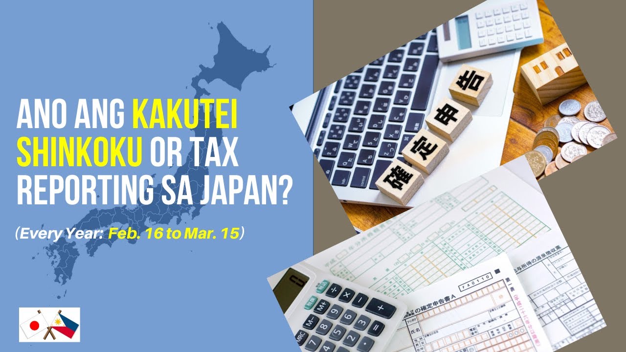 Ano ang Kakutei Shinkoku or Tax Declaration sa Japan?