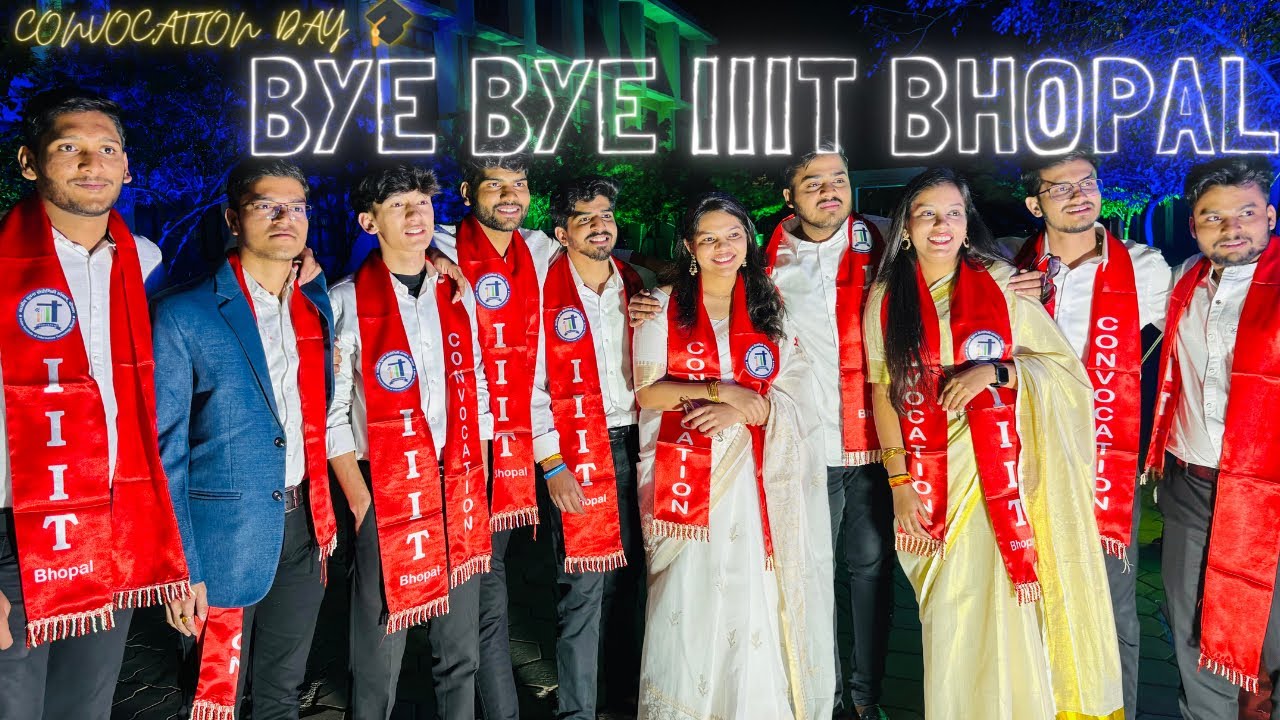 THE CONVOCATION VLOG🎓 | Signing Off🥹 | #vlogs #convocationday #iiitbhopal #graduationday #iiit
