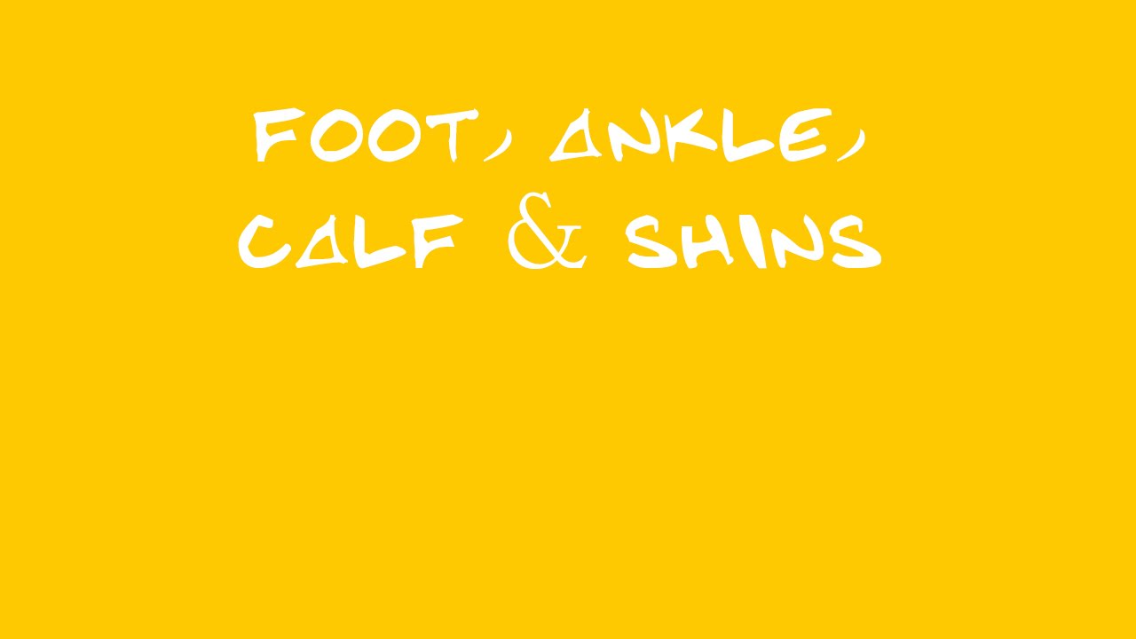 Do your own deep tissue massage on the feet, ankle, calf and shins
