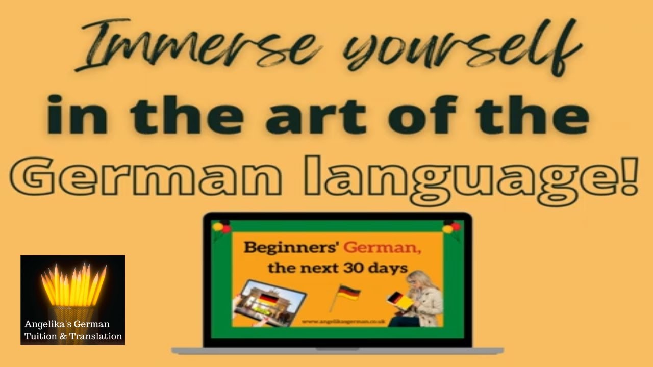 Immerse yourself in the art of the German language, an introduction to an online course
