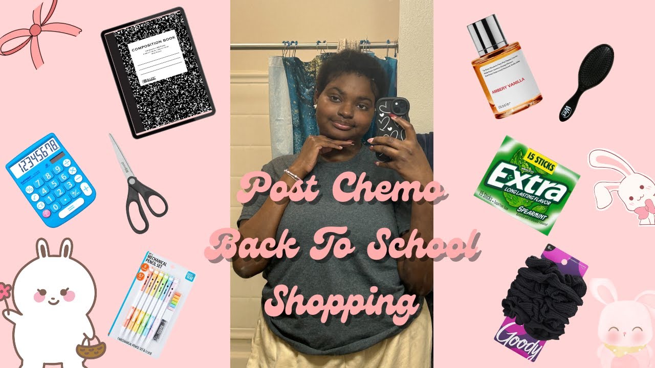 🎒 Post Chemo Back-to-School Shopping 🎗️