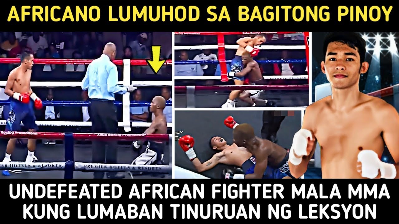 UNDEFEATED AFRICAN BOXER MALA MMA KUNG LUMABAN LUMUHOD SA BAGITONG PINOY