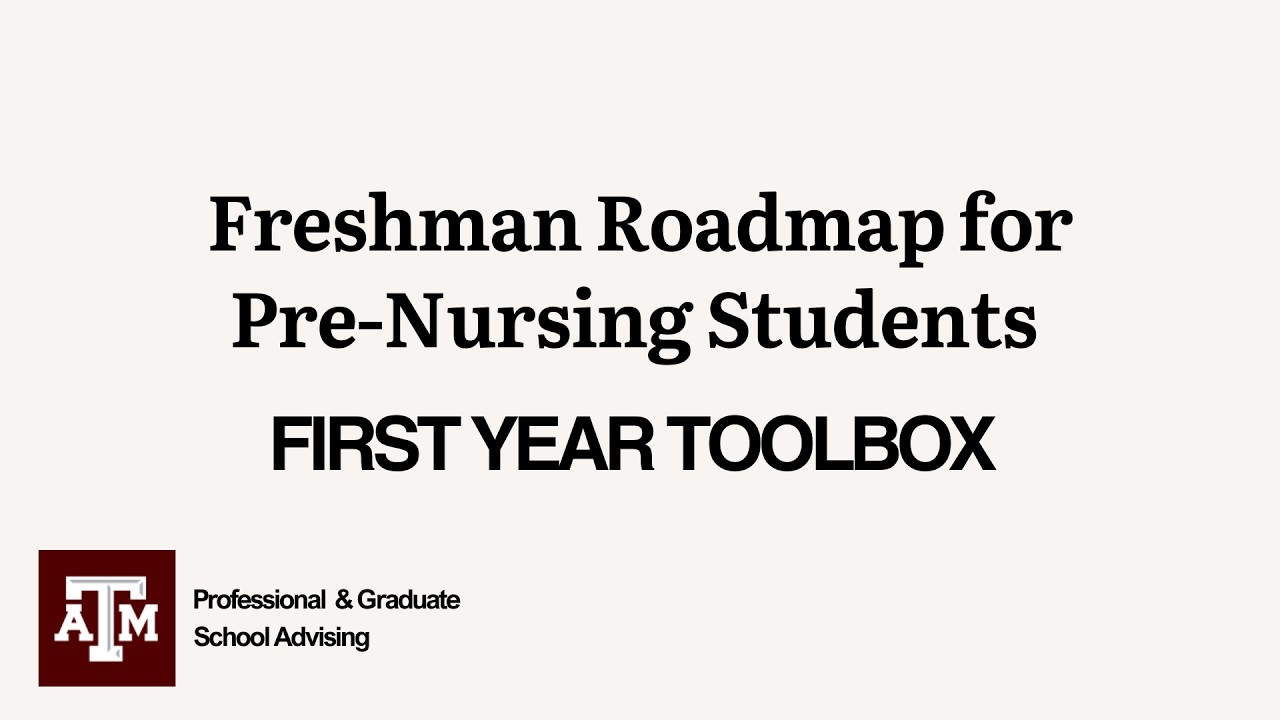 Freshman Roadmap for Pre Nursing