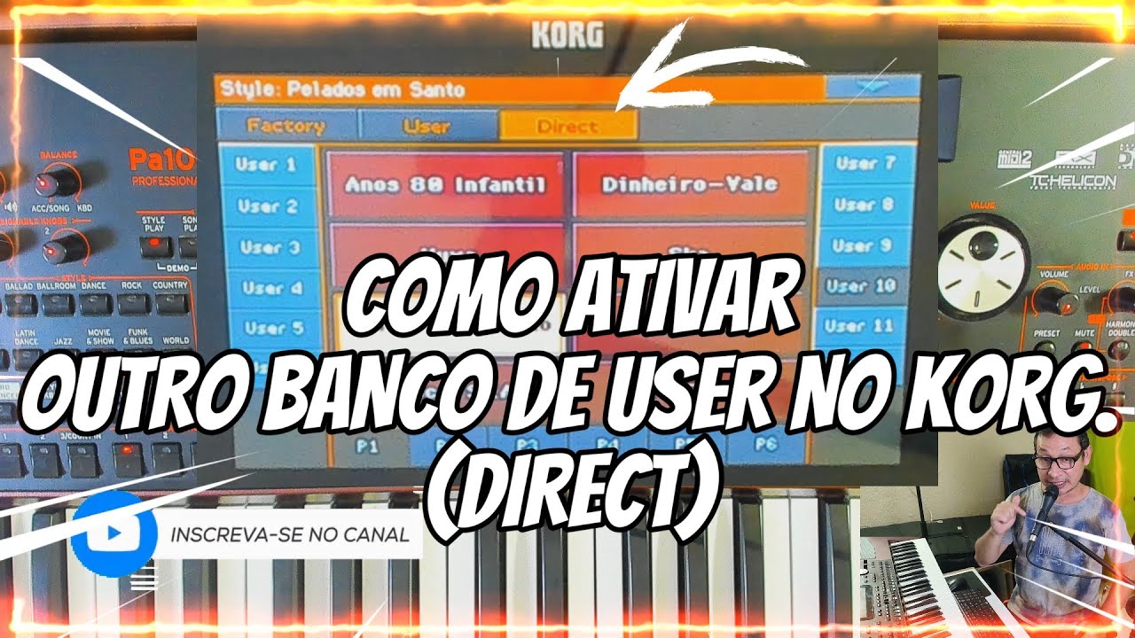 COMO ATIVAR OUTRO BANCO DE USER NO KORG.(DIRECT).