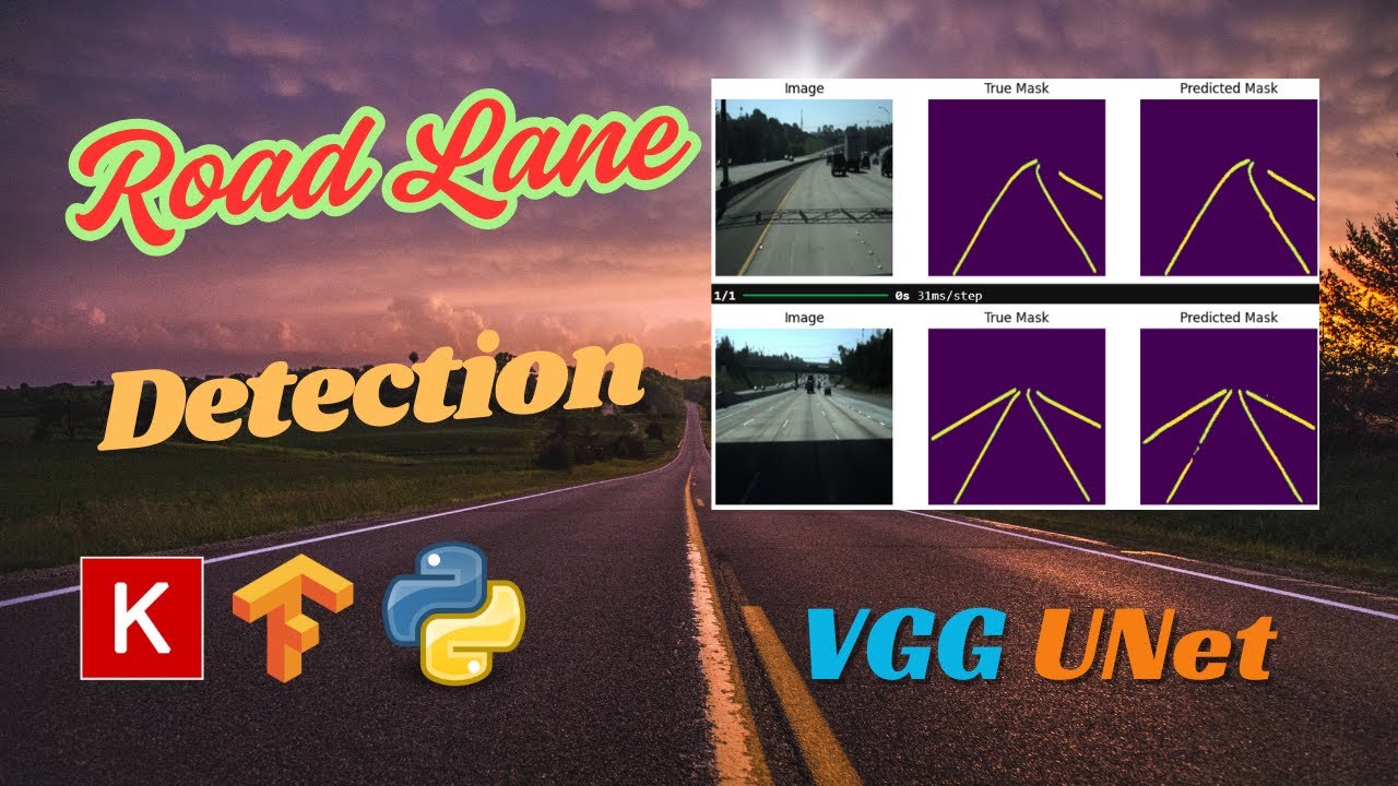 Road Lane Detection with VGG-UNet on TuSimple Dataset | Image Segmentation Tutorial
