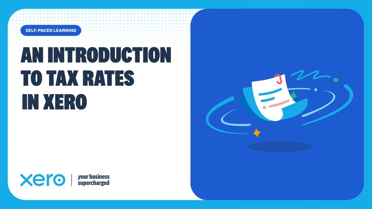 How to set up tax rates in Xero (VAT, GST, & Sales Tax)