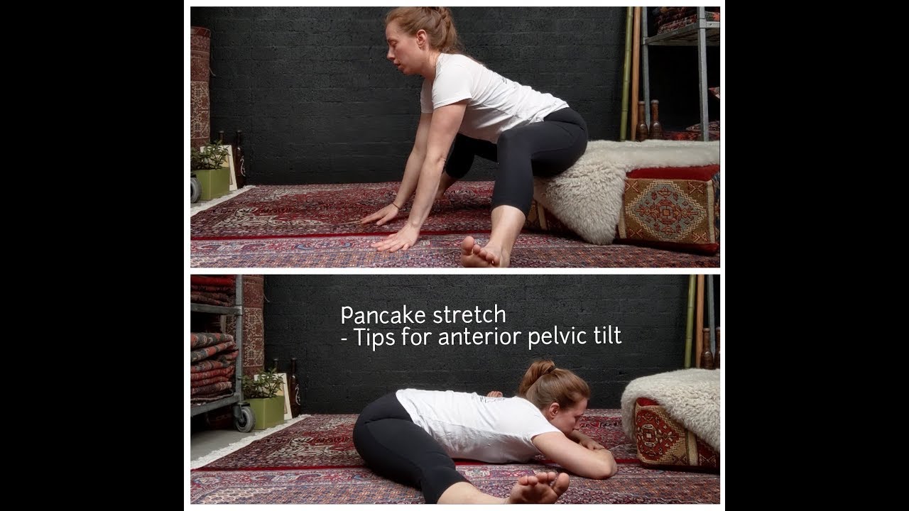 Pancake stretch, tips on anterior pelvic tilt