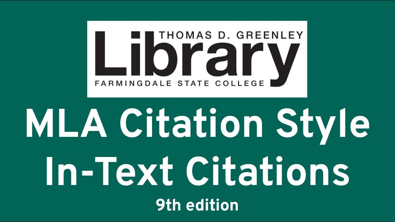 MLA Citation Style: In-text Citations (9th edition)