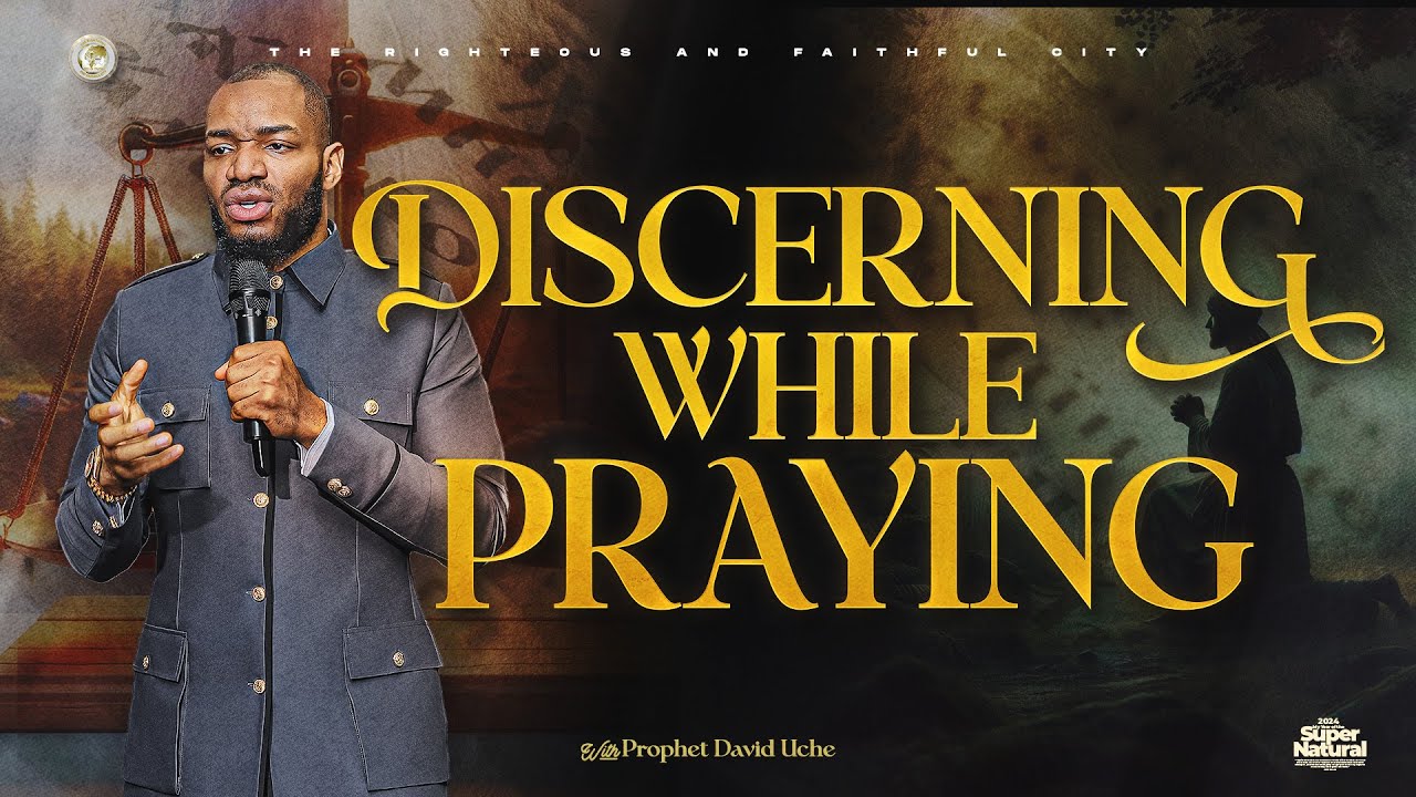 TEACHING : DISCERNING WHILE PRAYING || PROPHET DAVID UCE || TRUTH TV