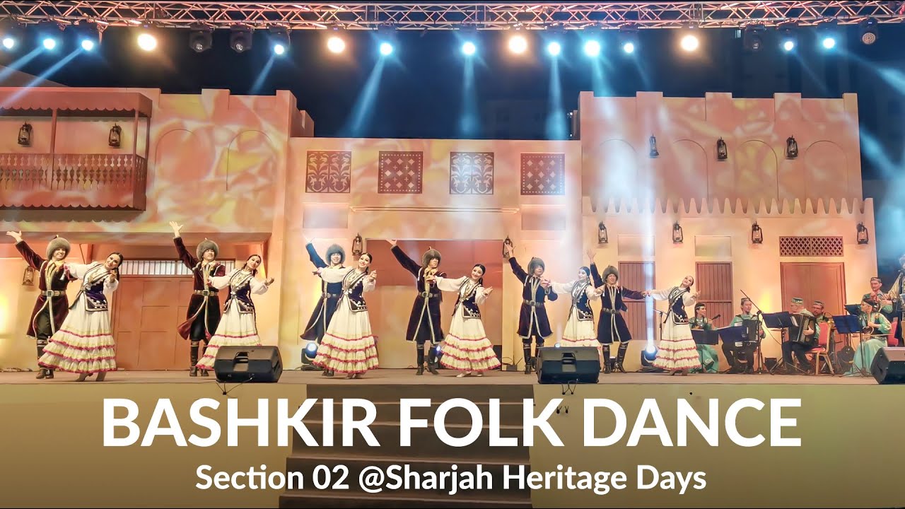 Bashkir folk dance | Bashkortostan, Russia @ #SharjahHeritageDays​​ #sharjah​​ #uae​​