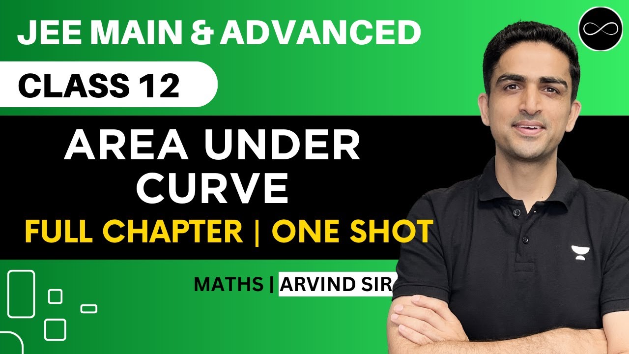 Area Under Curve Class 12 | One Shot | JEE Main & Advanced | Arvind Kalia Sir