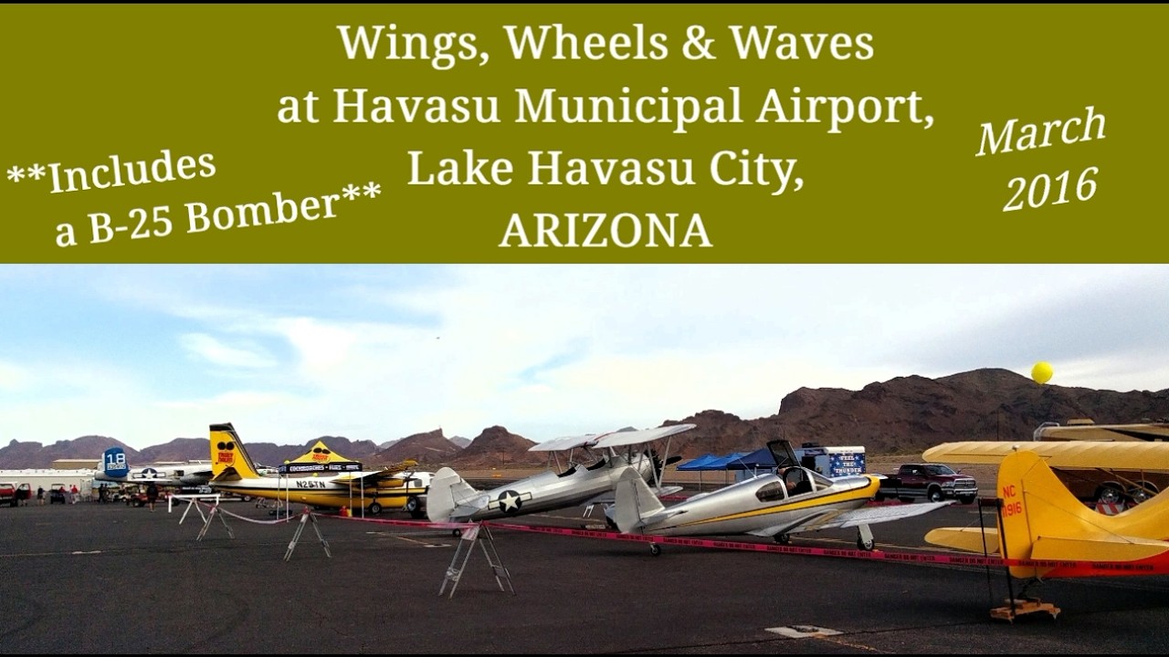 Arizona Lake Havasu City Wings, Wheels & Waves 2016