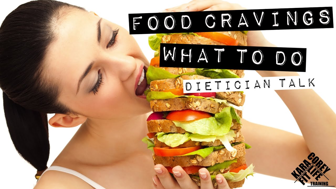 Food Cravings & What To Do