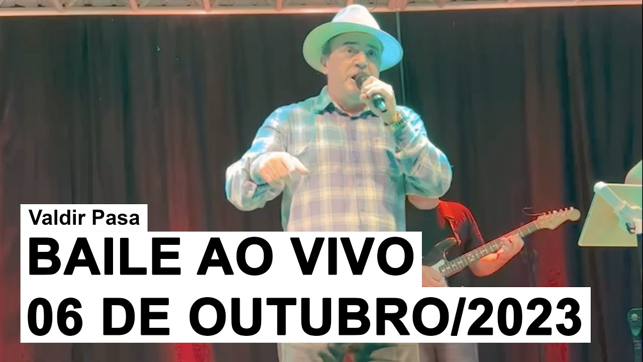 Valdir Pasa - Ao Vivo no Bailão (06 de Outubro/2023)