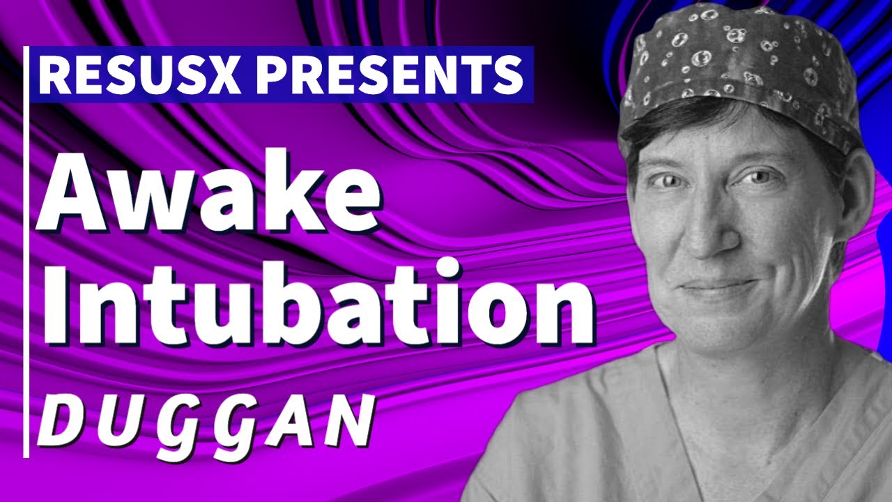 Do you know how to do an awake intubation?