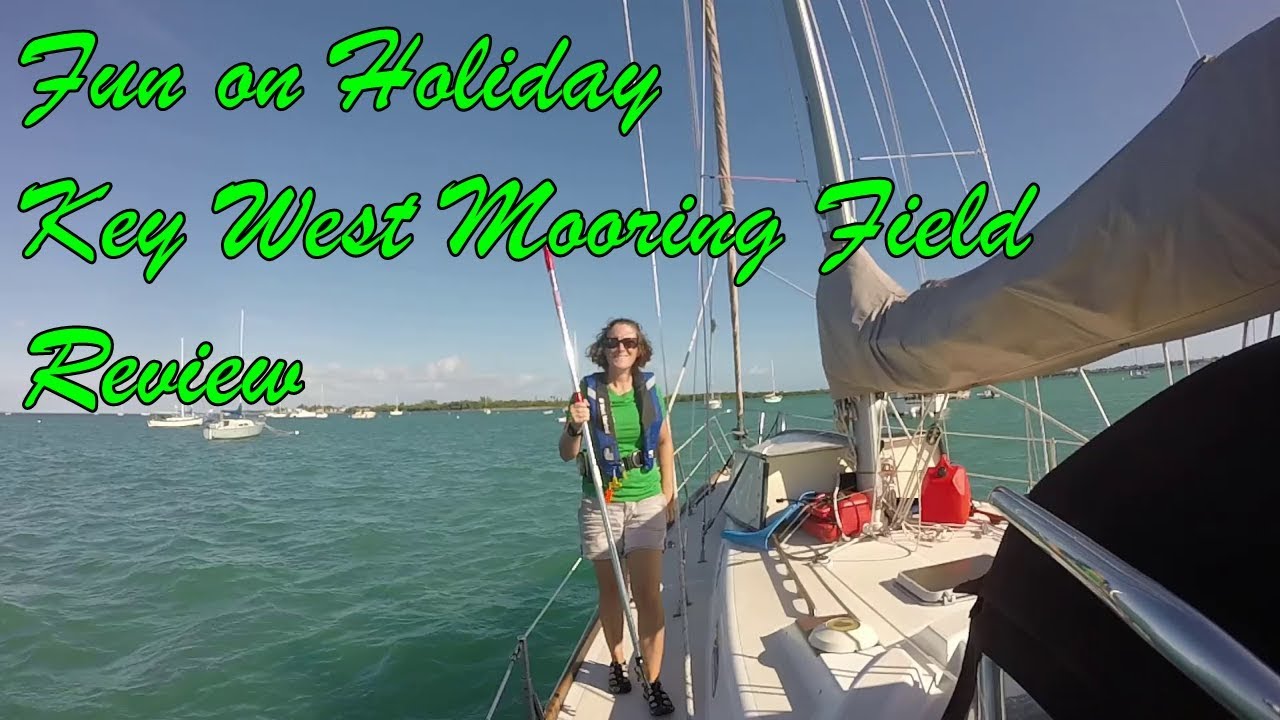 Key West Mooring Field Review Myth Busting and Myth Confirming
