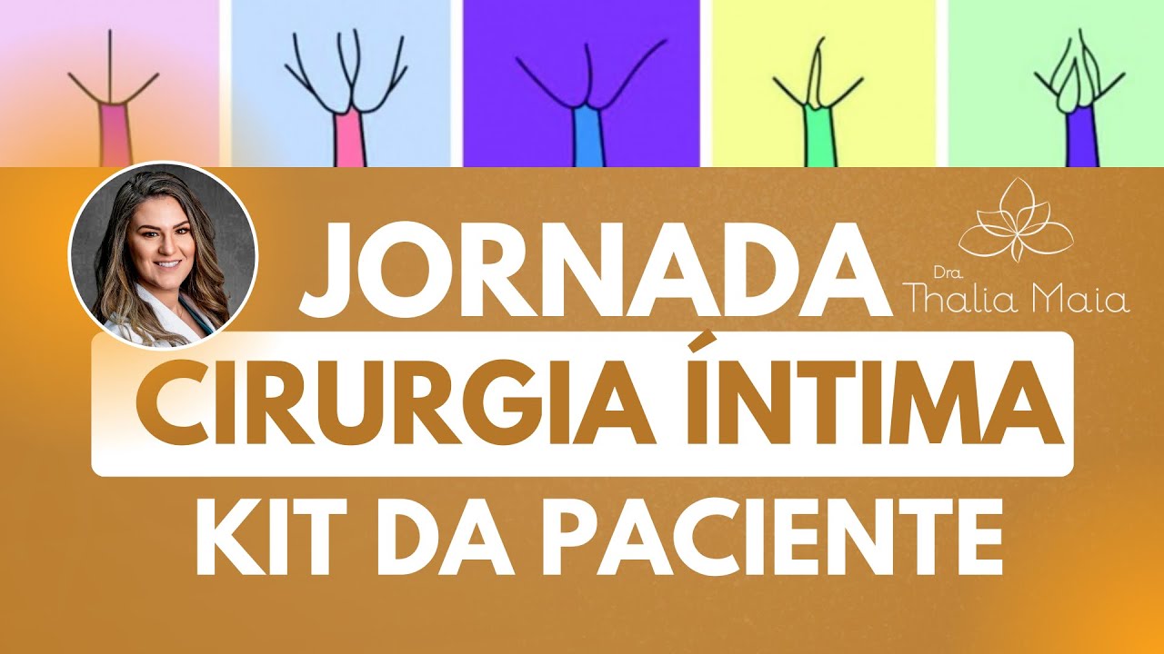 Saiba o que você precisa | Kit para Cirurgia Íntima - Dra Thalia - Ginecologista em Brasília
