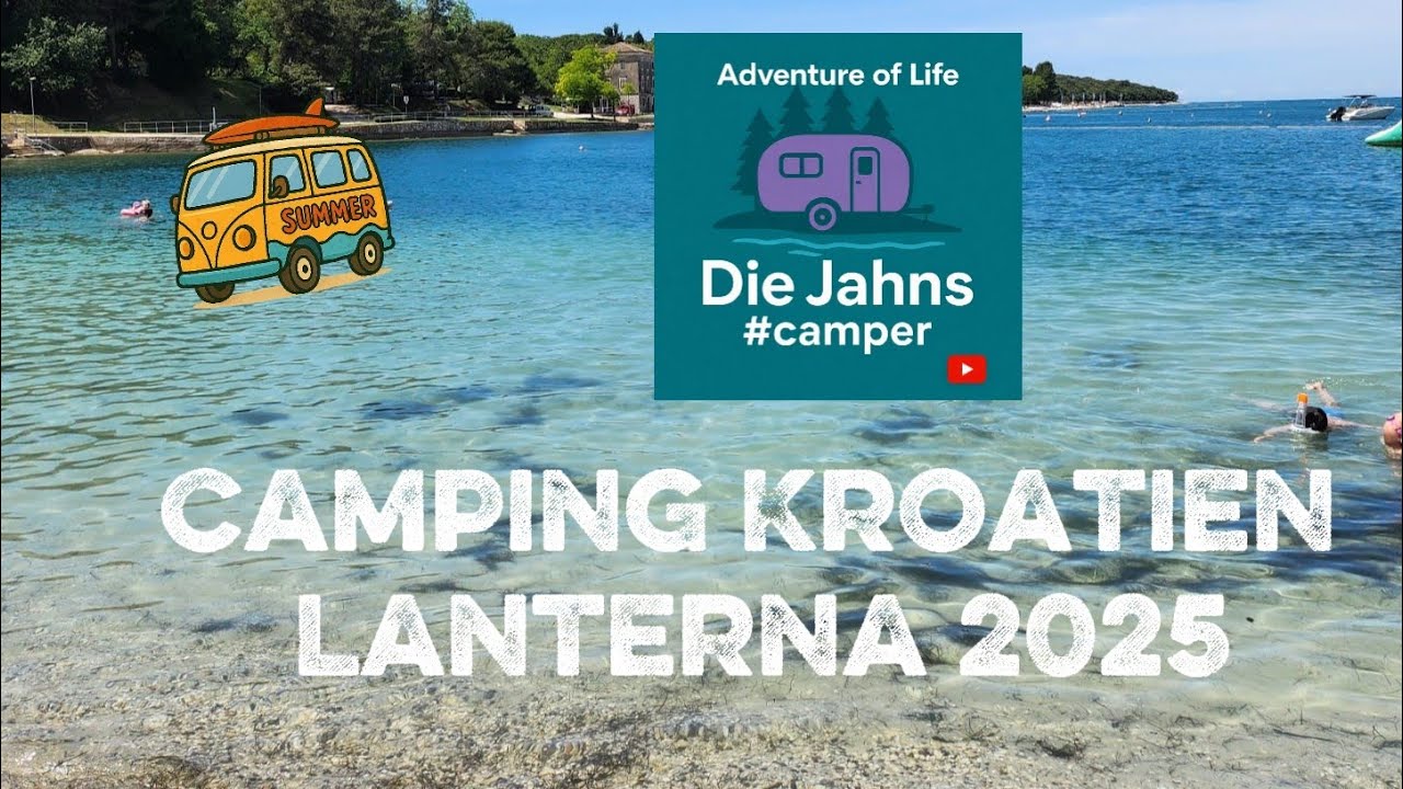 Camping in Kroatien Istrien 2025 Camping Lanterna 