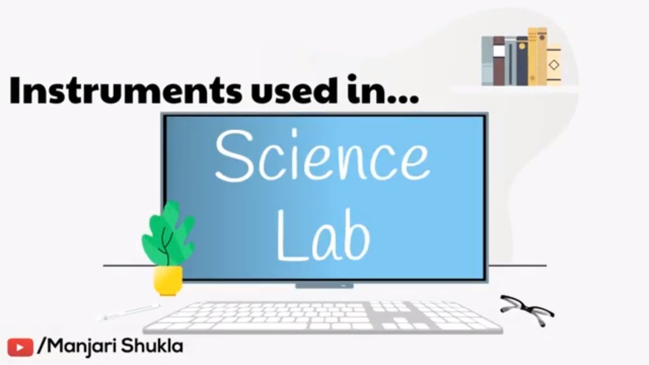 list of instruments used in science lab by Manjari Shukla | Laboratory Equipment and Their Uses