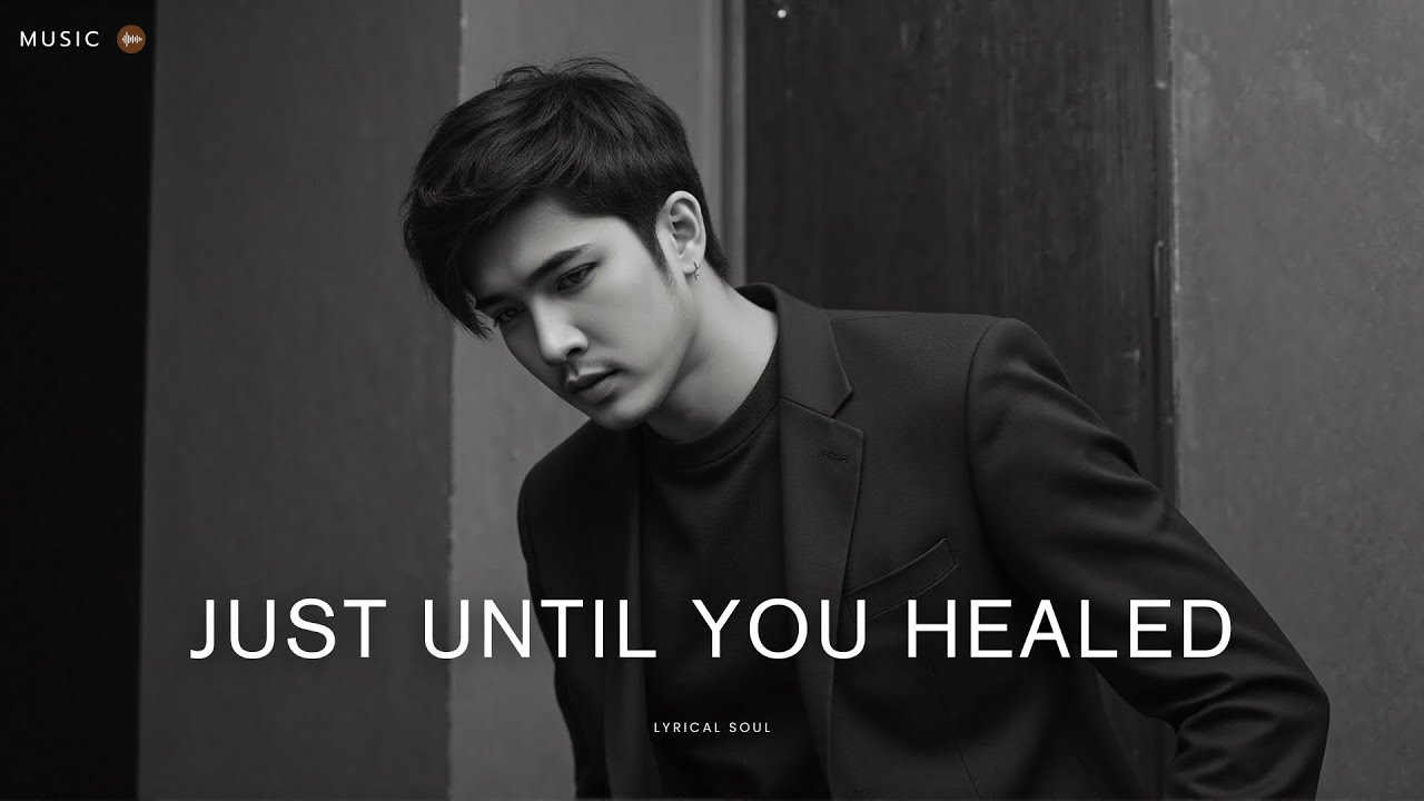 Just Until You Healed - Lyrical Soul [Official Music]