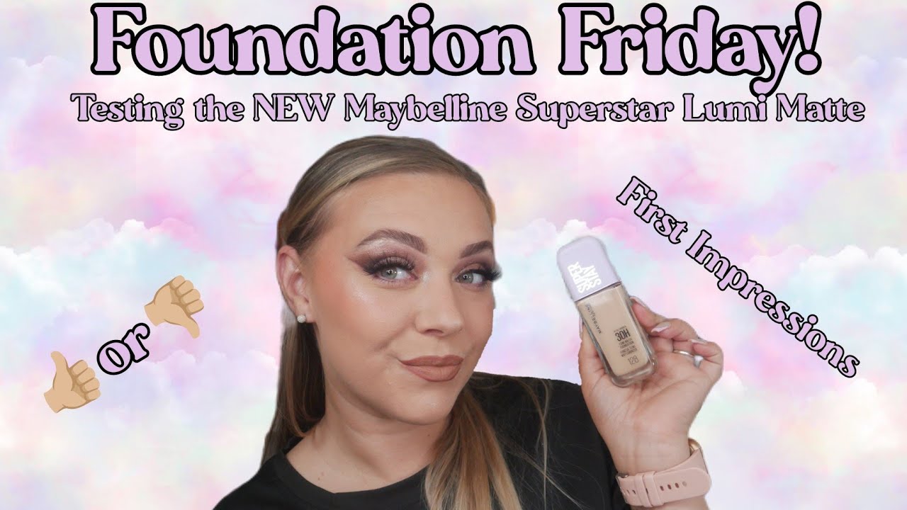 FOUNDATION FRIDAY | First Impressions of the NEW Maybelline Superstay Lumi Matte Foundation | 👍🏼or👎🏼