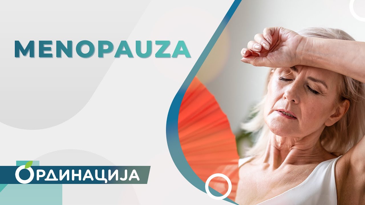Sve o menopauzi | RTS Ordinacija