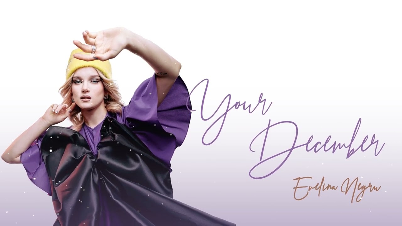 Evelina Negru - Your December