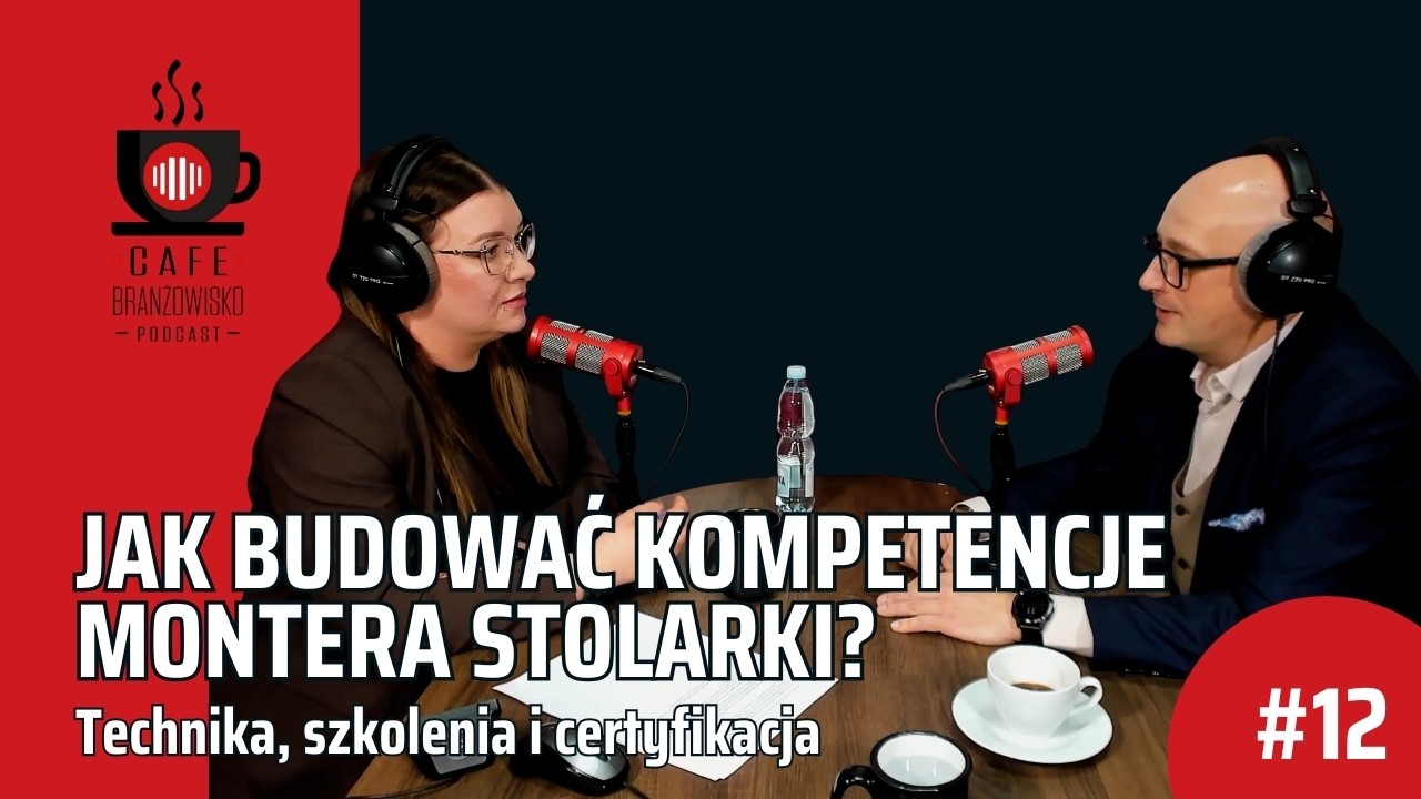 Branżowisko Cafe #12: Jak budować kompetencje montera stolarki? Gość: Szymon Kwaśnik, SMS