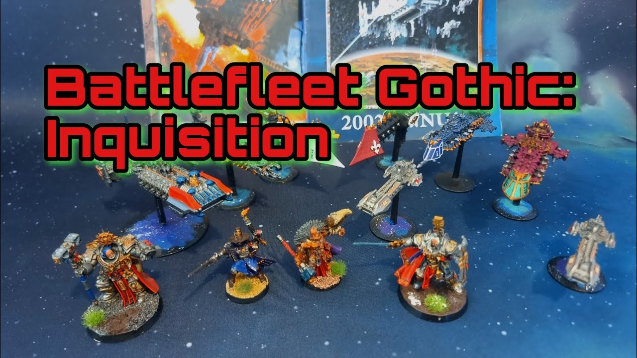 Battlefleet Gothic: The Inquistion