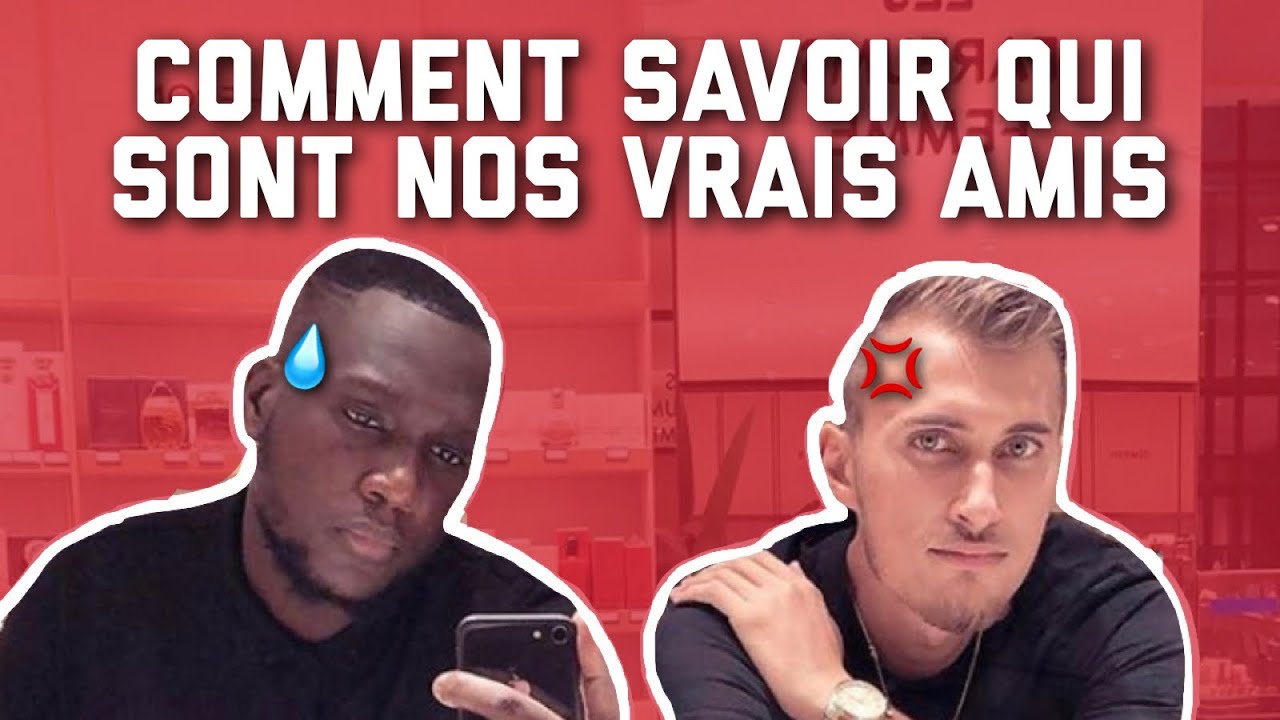 COMMENT SAVOIR QUI SONT NOS VRAIS AMIS... avec Rabbileprince
