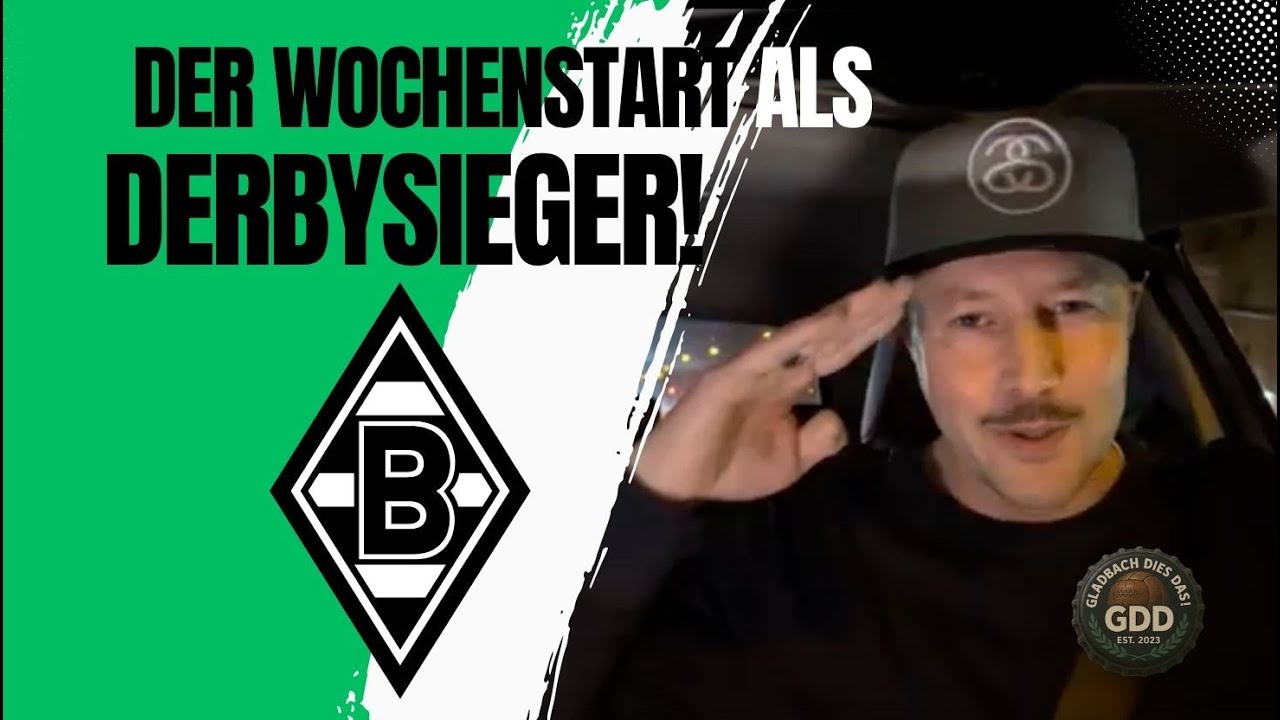 Wochenstart nach dem rheinischen Derby (Gladbach Dies Das!) 😎 GDD 🖤⚽️✅