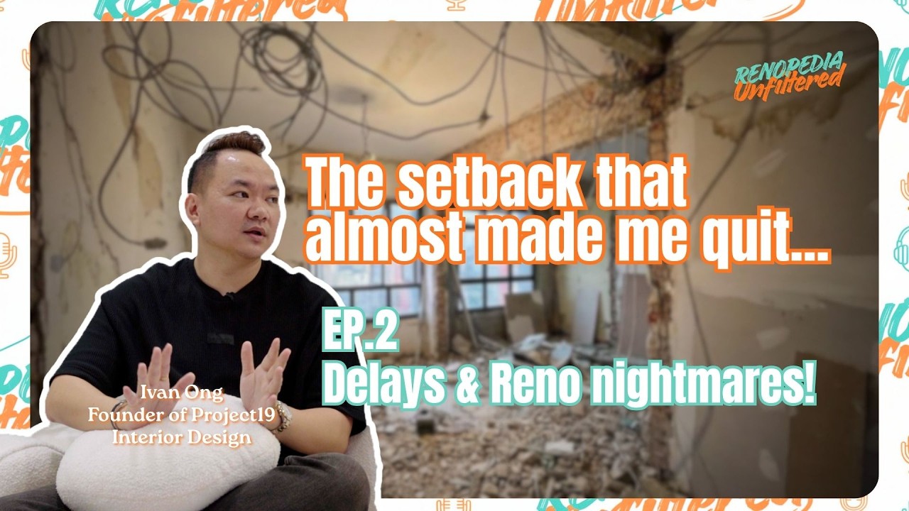 Nightmare Delays & Fixing Other People's Mistakes ft. Ivan Ong | Renopedia Unfiltered Ep 2