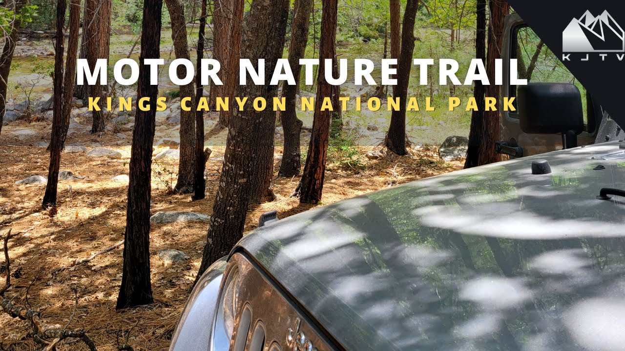 Motor Nature Trail | Easy Off-Roading Trail in Kings Canyon and Sequoia National Park