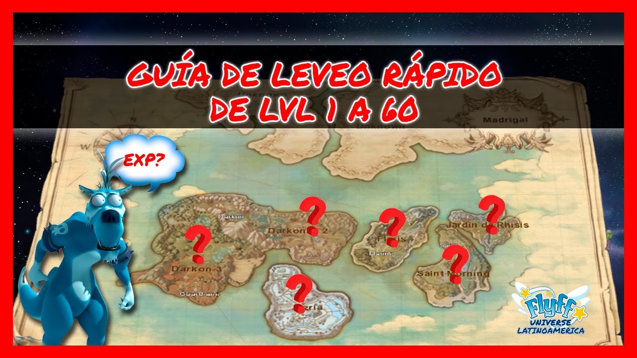 FLYFF UNIVERSE | LA MEJOR GUÍA PARA LEVIAR 🔥 RÁPIDO 🔥 DE LVL 1 - 60 💪😎