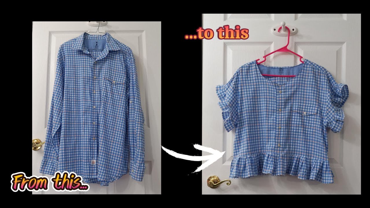 How to make men's shirts more feminine: Upcycle or transform a men's shirt into a women's blouse
