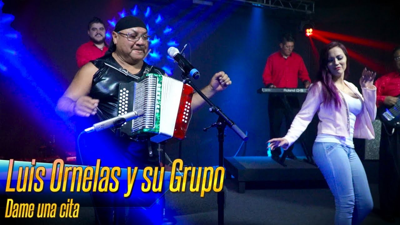Luis Ornelas y su Grupo - Dame una cita