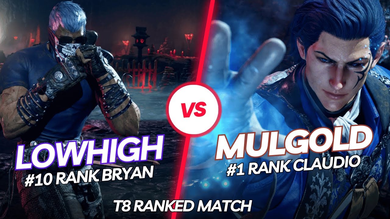 T8 Ranked Match 🤜 LowHigh (#10 Rank Bryan) vs Mulgold (#1 Rank Claudio) 🤛 Tekken 8TV
