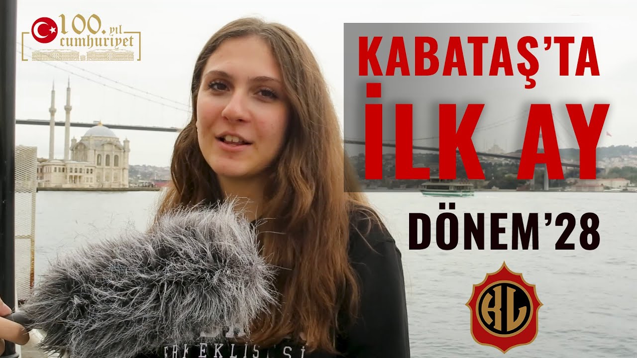 KABATAŞ'TA İLK AY /DÖNEM'28