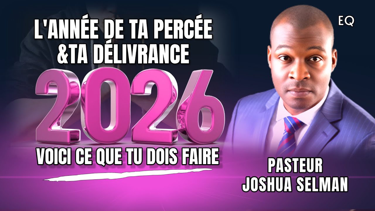 Instructions Prophétiques pour l'année 2026 | Apôtre Joshua Selman