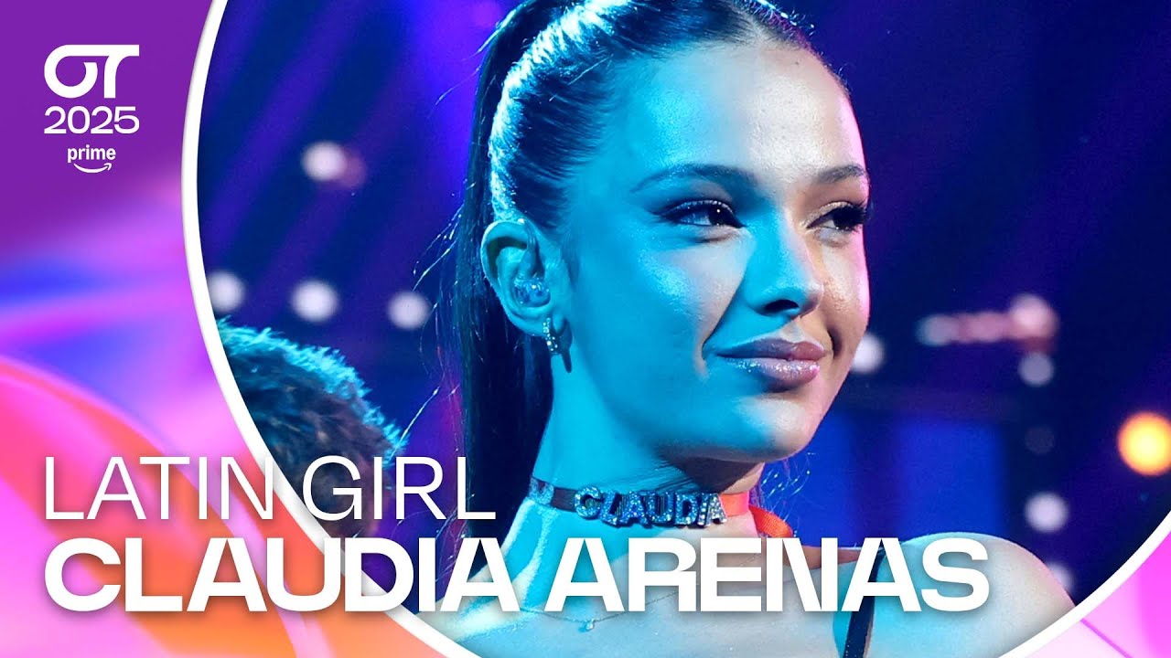 &ldquo;LATIN GIRL&rdquo;- CLAUDIA ARENAS | GALA 9 | #OT2025