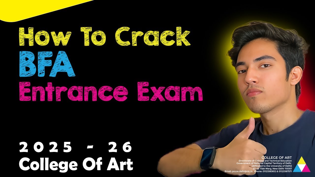 How to Crack BFA Entrance Exam | 3 Secret Tips No One Tells You | College of art delhi 