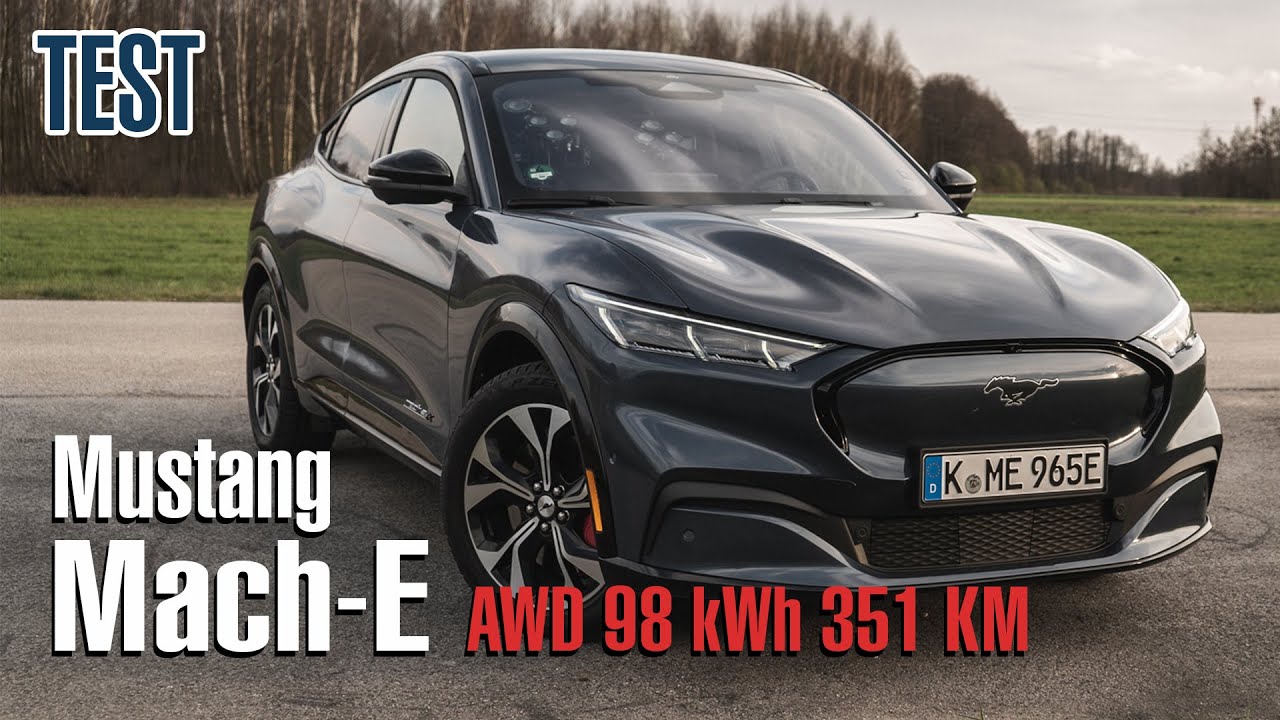 TEST: Ford Mustang Mach-E AWD 98 kWh 351 KM