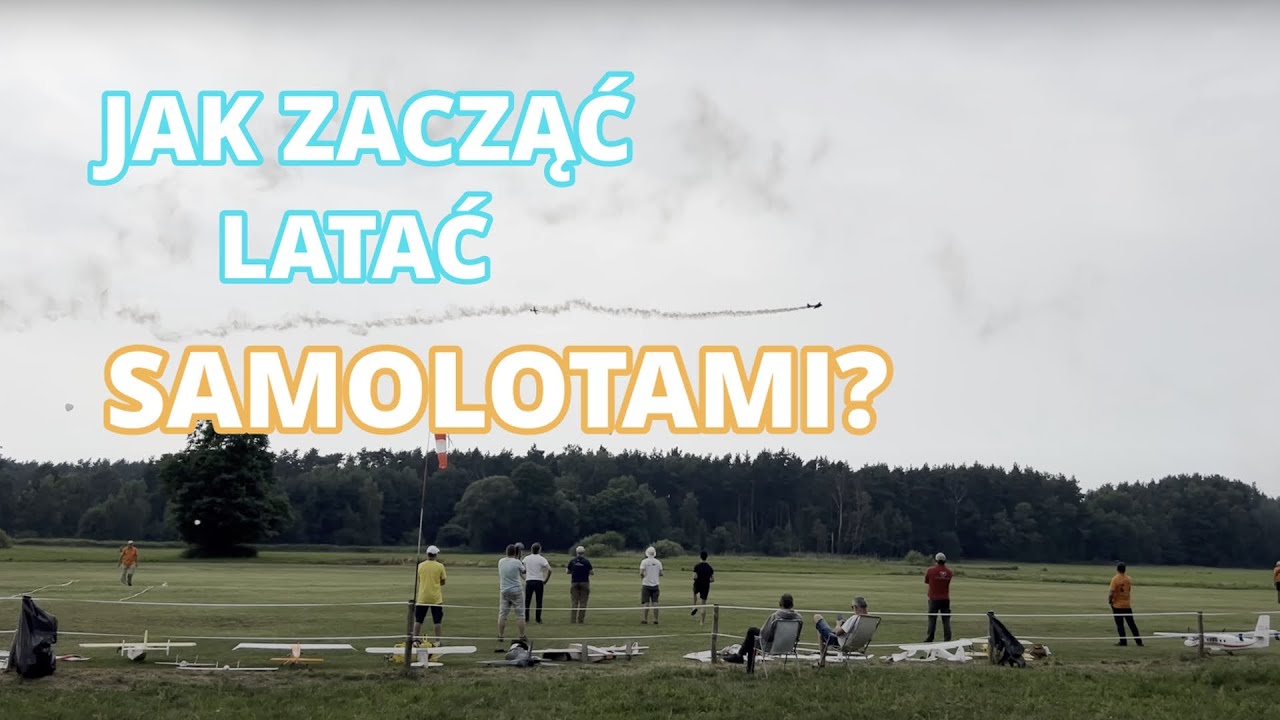 SAMOLOTY RC - Jak zacząć?!