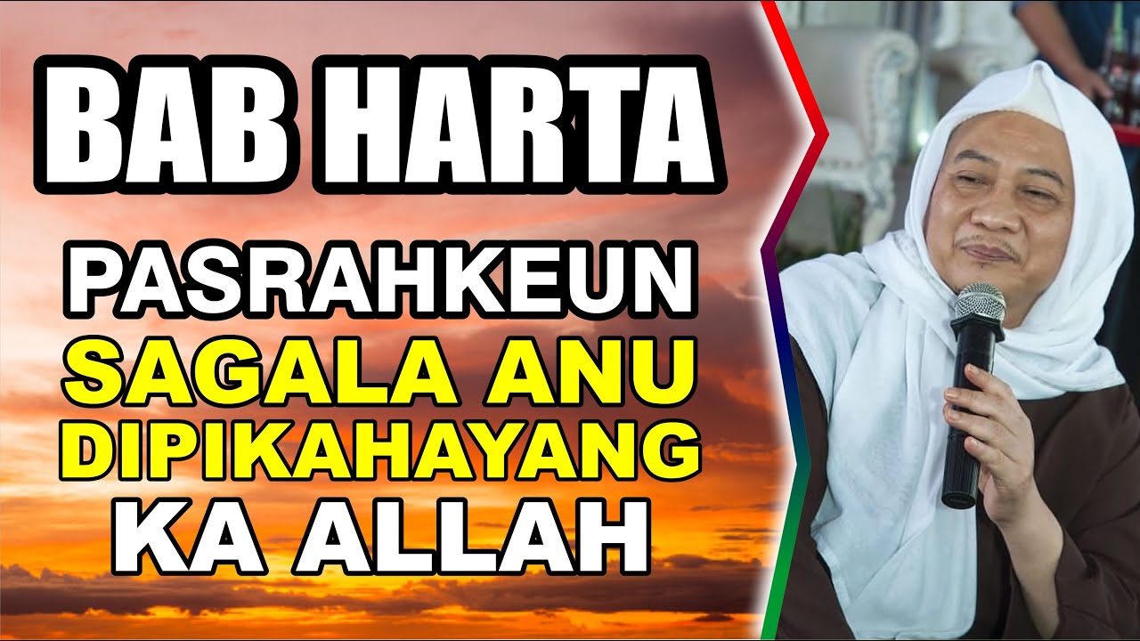 Abuya Uci Terbaru ( BAB HARTA ULAH HARIWANG PASRAHKEUN SAGALANA KA ALLAH ) #wajibnonton #abuyauci