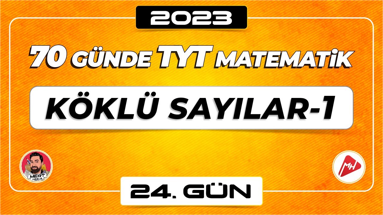 Köklü Sayılar-1 | 70 Günde TYT Matematik Kampı | 24.Gün | 2023 | #merthoca #70gündetyt