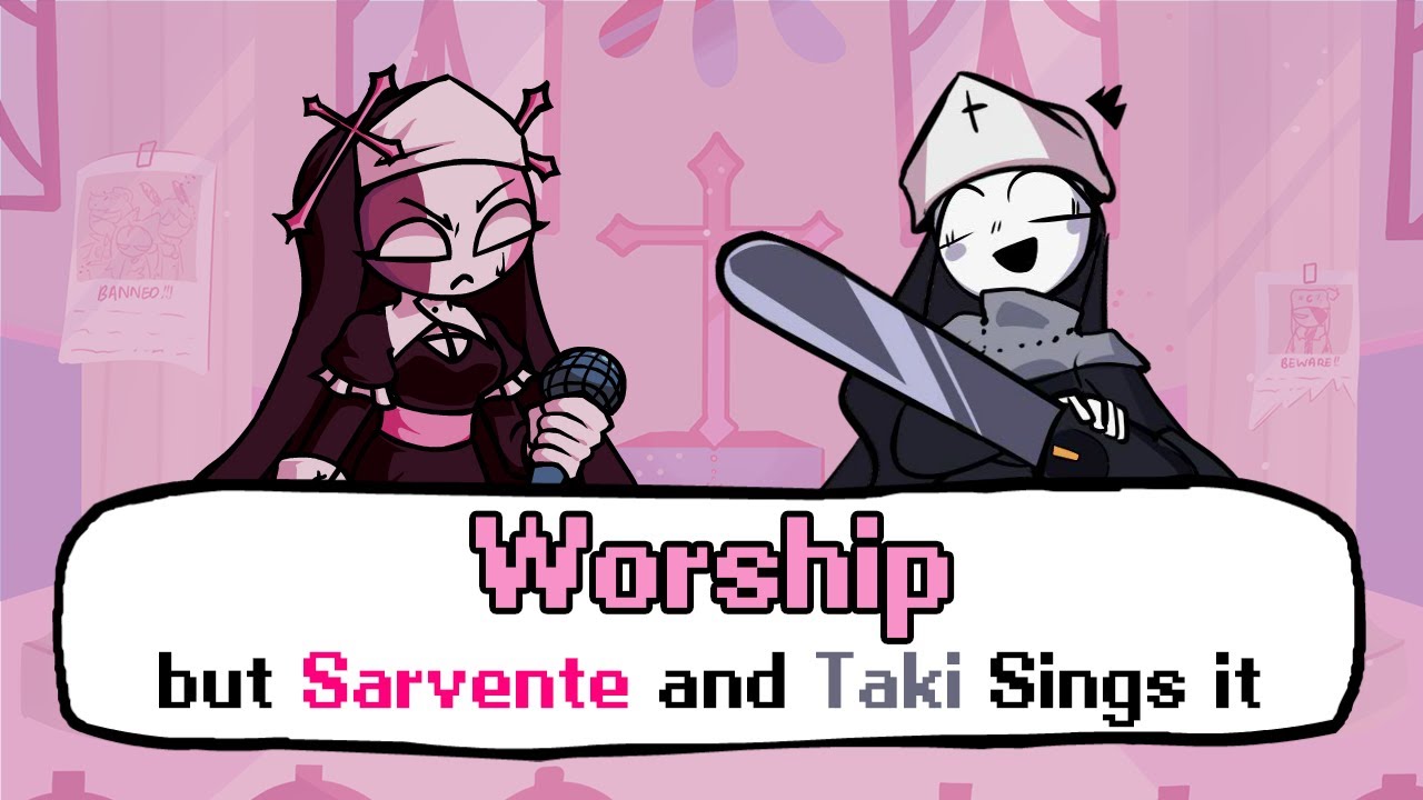 Worship but Taki wants to take over Sarvente's Church (Worship but it's a Sarvente and Taki Cover)
