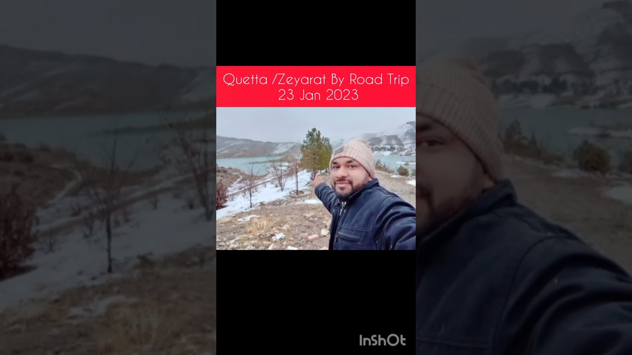 A Fantastic Road Trip Quetta/Zyarat & Live snow fall